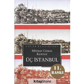 Üç İstanbul - Mithat Cemal Kuntay