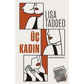 Üç Kadın - Lisa Taddeo