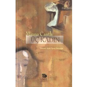 ÜÇ KADIN - MINNA CANTH