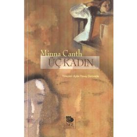 ÜÇ KADIN - MINNA CANTH