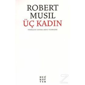 ÜÇ KADIN - ROBERT MUSIL
