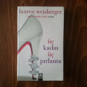 ÜÇ KADIN ÜÇ PIRLANTA - LAUREN WEISBERGER