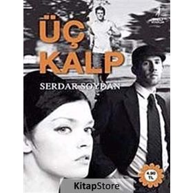 ÜÇ KALP - SERDAR SOYDAN