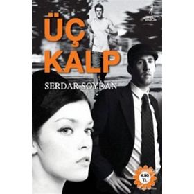 ÜÇ KALP - SERDAR SOYDAN