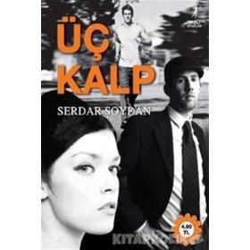 ÜÇ KALP - SERDAR SOYDAN