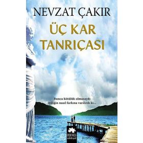 Üç Kar Tanrıçası - Nevzat Çakır