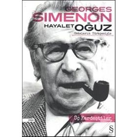 Üç Kardeştiler - Georges Simenon Oğuz Alplaçin
