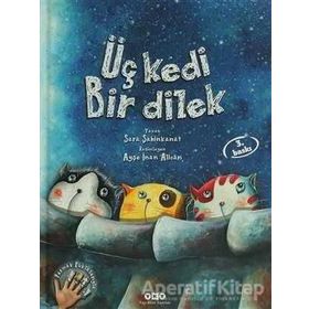 Üç Kedi Bir Dilek - Sara Şahinkanat
