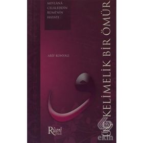 ÜÇ KELIMELIK BIR ÖMÜR - ARIF KONYALI