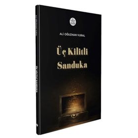 Üç Kilitli Sanduka - Ali Oğuzhan Vural
