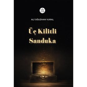 Üç Kilitli Sanduka - Ali Oğuzhan Vural