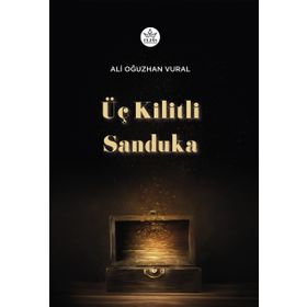 Üç Kilitli Sanduka - Ali Oğuzhan Vural