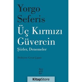 Üç Kırmızı Güvercin - Yorgo Seferis