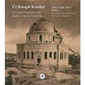 Üç Kitaplı Kentler - Cities of the Three Books - Ekrem Işın