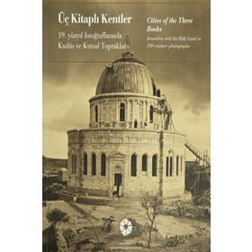Üç Kitaplı Kentler - Cities of the Three Books - Ekrem Işın