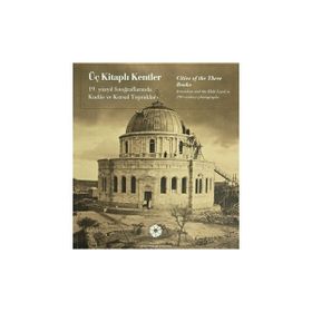 Üç Kitaplı Kentler - Cities of the Three Books - Ekrem Işın