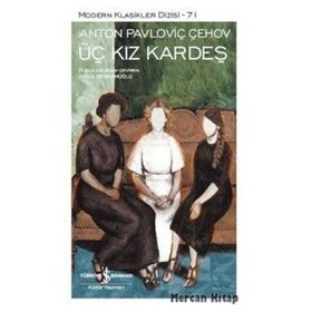 ÜÇ KIZKARDEŞ - ANTON ÇEHOV