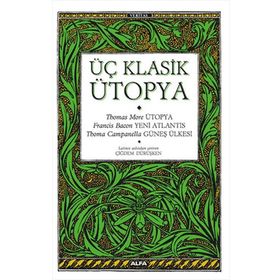 Üç Klasik Ütopya Alfa Yayınları