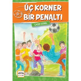 Üç Korner Bir Penaltı - Çağrı Gürel