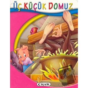 ÜÇ KÜÇÜK DOMUZ - KOLEKTIF (ISBN:9786054380282)