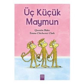 Üç Küçük Maymun - Quentin Blake