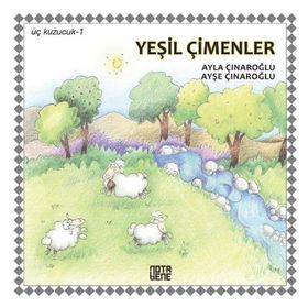 Üç Kuzucuk 1 - Yeşil Çimenler - Ayla Çınaroğlu