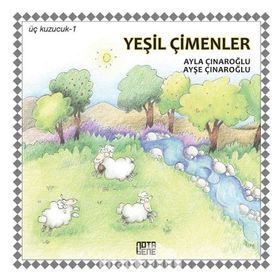 Üç Kuzucuk 1 - Yeşil Çimenler - Ayla Çınaroğlu