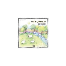 Üç Kuzucuk 1 - Yeşil Çimenler - Ayla Çınaroğlu