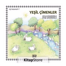 Üç Kuzucuk 1 - Yeşil Çimenler - Ayla Çınaroğlu