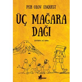 ÜÇ MAĞARA DAĞI - PER OLOV ENQUIST