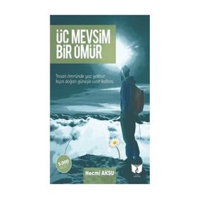 Üç Mevsim Bir Ömür - Necmi Aksu
