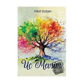 Üç Mevsim Fırat Duyan