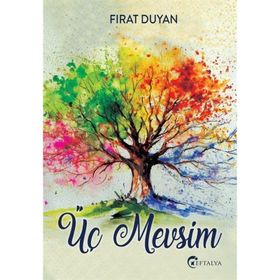 Üç Mevsim Fırat Duyan