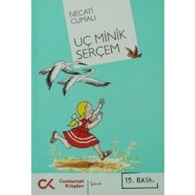 UÇ MINIK SERÇEM BÜTÜN ESERLERI - NECATI CUMALI