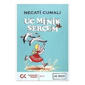 UÇ MINIK SERÇEM BÜTÜN ESERLERI - NECATI CUMALI