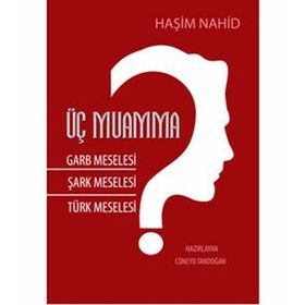 Üç Muamma - Haşim Nahid