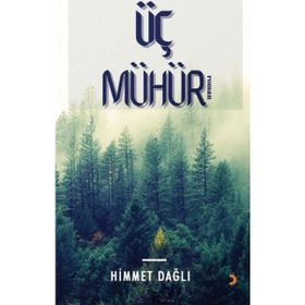Üç Mühür - Himmet Dağlı