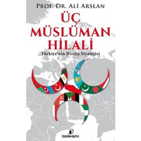 Üç Müslüman Hilali - Ali Arslan
