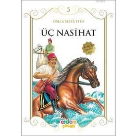 Üç Nasihat - Ömer Seyfeddin
