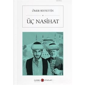 Üç Nasihat - Ömer Seyfeddin