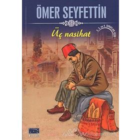 Üç Nasihat - Ömer Seyfeddin