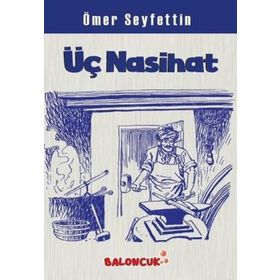 ÜÇ NASIHAT - ÖMER SEYFETTIN (ISBN:9789752900264)