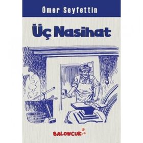 ÜÇ NASIHAT - ÖMER SEYFETTIN (ISBN:9789752900264)