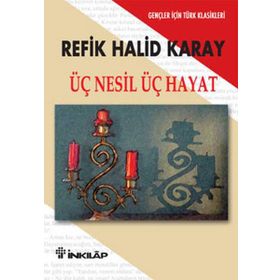 Üç Nesil Üç Hayat - Mustafa Bakırcı