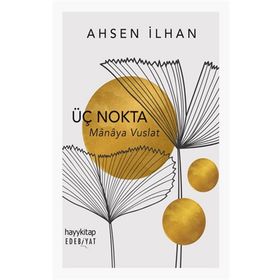 Üç Nokta - Ahsen İlhan