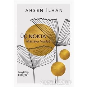 Üç Nokta - Ahsen İlhan