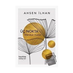 Üç Nokta - Ahsen İlhan