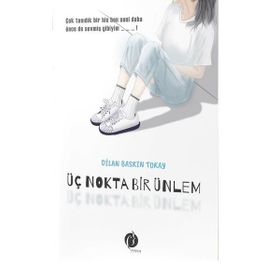 Üç Nokta Bir Ünlem - Dilan Baskın Tokay