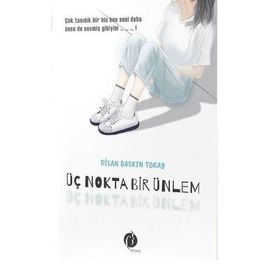 Üç Nokta Bir Ünlem - Dilan Baskın Tokay