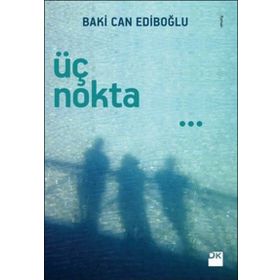 Üç Nokta - Kadir Berat